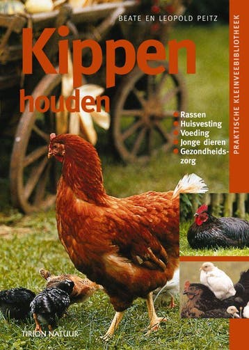 Kippen houden / Praktische Kleinveebibliotheek - B. Peitz, Verzenden, Zo goed als nieuw, B. Peitz