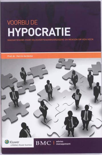 Voorbij de hypocratie - Harrie Aardema 9789013073256, Verzenden, Zo goed als nieuw, Harrie Aardema