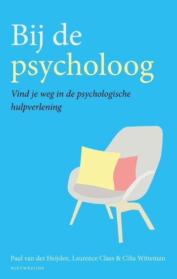 Bij De Psycholoog | Nieuw, Ophalen of Verzenden, Nieuw, Paul Heijden; Laurence Claes; Cilia Witteman