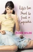 Lifes Too Short to Frost a Cupcake - Jane Elizabeth Varley, Verzenden, Gelezen, Jane Elizabeth Varley