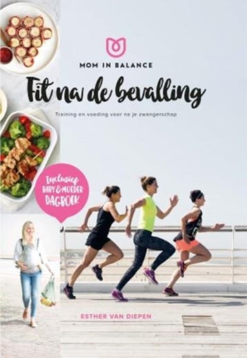 Fit na de bevalling! | 9789021565996 | Esther van Diepen, Zo goed als nieuw, Esther van Diepen
