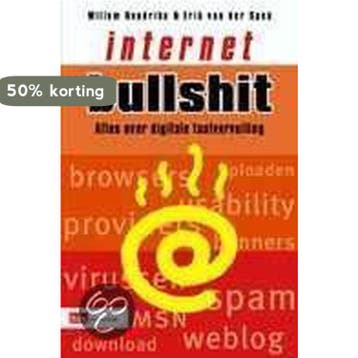 INTERNET BULLSHIT 9789012106030 W. Hendrikx, Verzenden, Zo goed als nieuw, W. Hendrikx