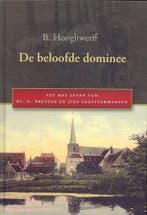 De beloofde dominee 9789033121104 B. Hooghwerff, Verzenden, Zo goed als nieuw, B. Hooghwerff