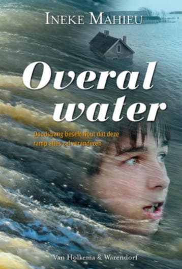 Overal water - Ineke Mahieu 9789047513889, Verzenden, Gelezen, Ineke Mahieu