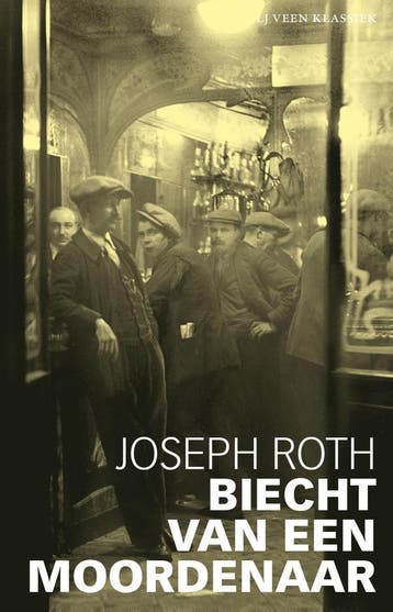 Biecht van een moordenaar / LJ Veen Klassiek - Joseph Roth, Verzenden, Gelezen, Joseph Roth
