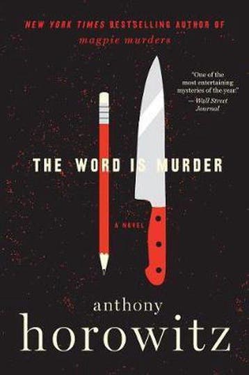 The Word Is Murder - Anthony Horowitz 9780062676801, Verzenden, Zo goed als nieuw, Anthony Horowitz