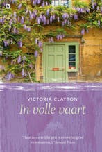 In volle vaart 9789044339970 Victoria Clayton, Boeken, Verzenden, Zo goed als nieuw, Victoria Clayton