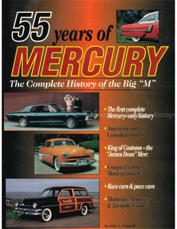 55 YEARS OF MERCURY, THE COMPLETE HISTORY OF THE BIG  M, Nieuw, Author
