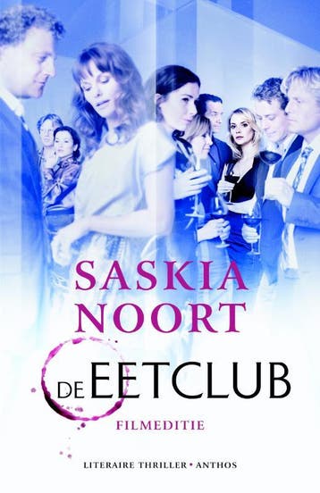 De eetclub / De eetclub / 1 - Saskia Noort 9789041417046, Boeken, Verzenden, Gelezen, Saskia Noort