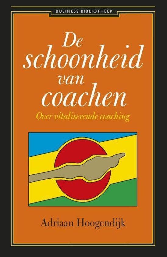 Business bibliotheek  -   De schoonheid van coachen, Boeken, Literatuur, Ophalen of Verzenden