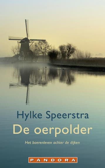 De oerpolder / Pandora pockets - Hylke Speerstra, Verzenden, Zo goed als nieuw, Hylke Speerstra