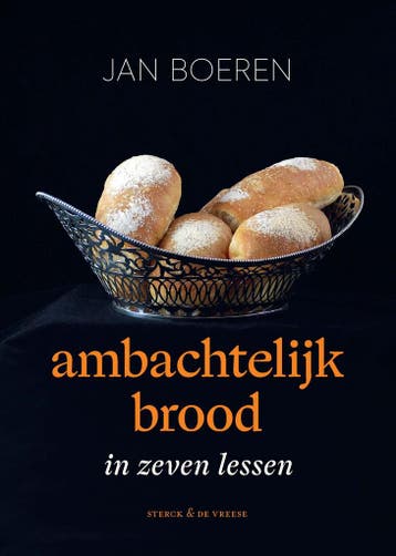 Ambachtelijk brood in zeven lessen 9789464714579 Jan Boeren, Boeken, Verzenden, Zo goed als nieuw, Jan Boeren