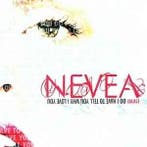 cd - Nevea Tears - Do I Have To Tell You Why I Love You, Cd's en Dvd's, Verzenden, Zo goed als nieuw