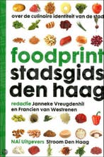Foodprint Stadsgids Den Haag 9789056626976, Boeken, Verzenden, Zo goed als nieuw