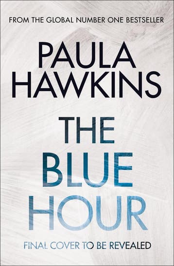 The blue hour - Paula Hawkins 9781529938074, Boeken, Verzenden, Zo goed als nieuw, Paula Hawkins