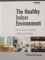 Healthy Indoor Environment 9780415822756, Verzenden, Gelezen, Philomena M. Bluyssen