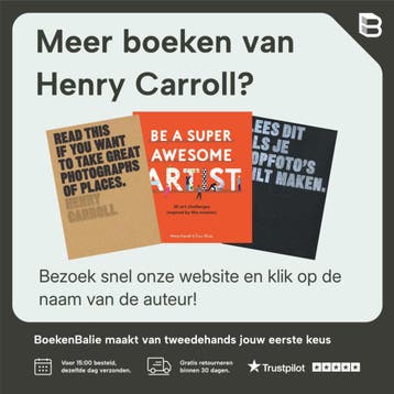 Read this if you want to take great photographs, Boeken, Verzenden, Zo goed als nieuw, Henry Carroll