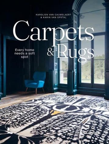 Carpets & Rugs | 9789401476928 | Karolien Van Cauwelaert ;, Zo goed als nieuw, Karolien Van Cauwelaert ; Karin van Opstal