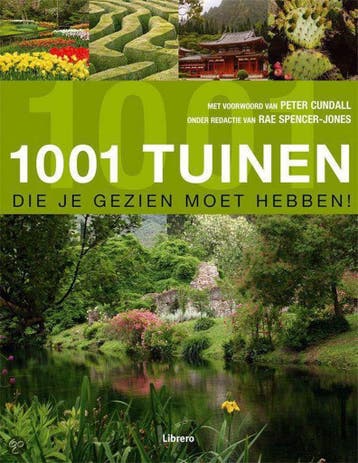 1001 tuinen 9789057648809 R. Spencer-Jones, Verzenden, Gelezen, R. Spencer-Jones