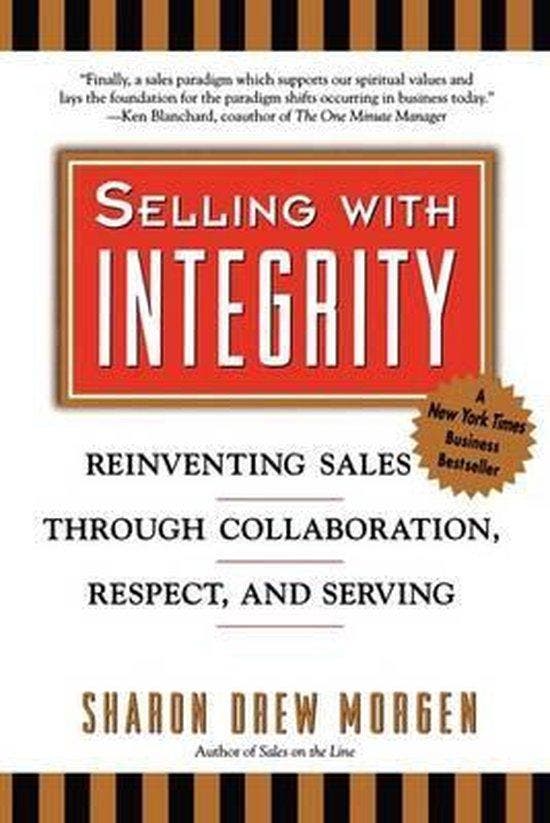 Selling with Integrity, Boeken, Literatuur, Ophalen of Verzenden
