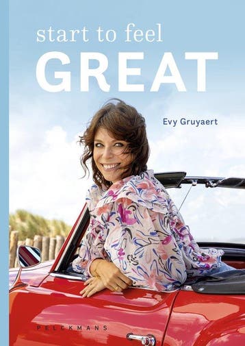 9789464017175 Start to feel great | Tweedehands, Verzenden, Zo goed als nieuw, Evy Gruyaert