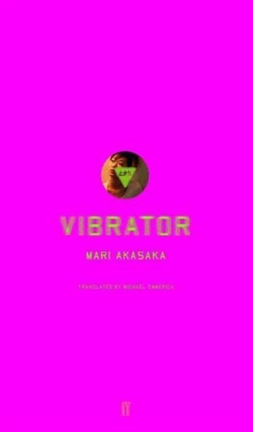 Vibrator - Mari Akasaka 9780571210824, Verzenden, Zo goed als nieuw, Mari Akasaka