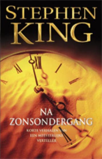 Na zonsondergang - Stephen King 9789024574001, Verzenden, Gelezen, Stephen King