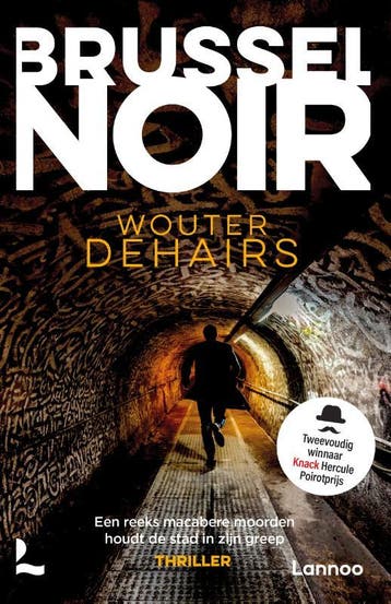 Brussel noir / Keller Brik - Wouter Dehairs 9789059962620, Verzenden, Zo goed als nieuw, Wouter Dehairs