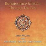 cd - Renaissance Illusion - Through The Fire, Verzenden, Zo goed als nieuw