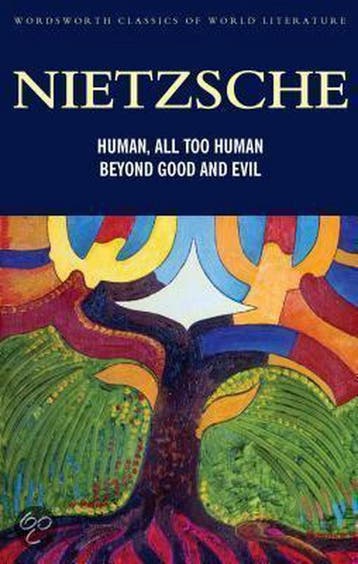 Human, All Too Human & Beyond Good and Evil 9781840220834, Boeken, Verzenden, Gelezen, Friedrich Wilhelm Nietzsche