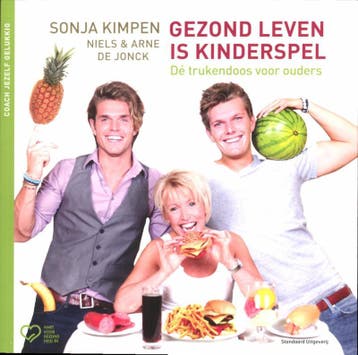 Gezond leven is kinderspel / Coach jezelf gelukkig, Verzenden, Gelezen, Arne de Jonck