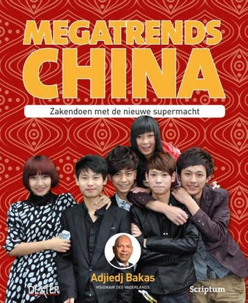 Megatrends China 9789491932496 Adjiedj Bakas, Verzenden, Gelezen, Adjiedj Bakas