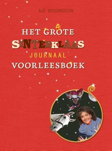 Het grote Sinterklaasjournaal voorleesboek - Aje Boschhuizen, Verzenden, Zo goed als nieuw, Aje Boschhuizen