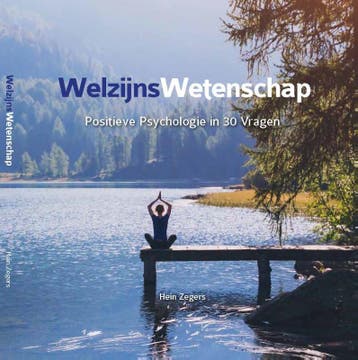 Welzijnswetenschap - Hein Zegers 9789078876298, Verzenden, Zo goed als nieuw, Hein Zegers