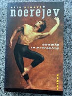 Noerjev – Eeuwig in beweging, Boeken, Gelezen, Kunst en Cultuur, Verzenden, Otis Stuart