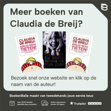Krijg nou TIETEN! dwarsligger - Claudia de Breij, Verzenden, Gelezen, Claudia de Breij