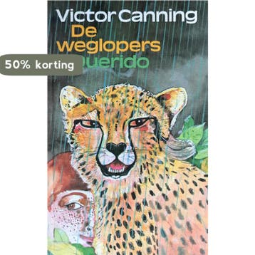 Weglopers - Canning 9789021456485, Boeken, Verzenden, Gelezen, Canning