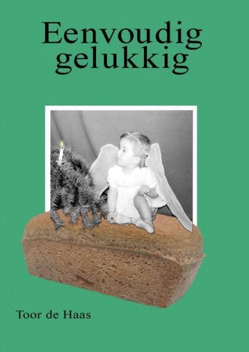 Eenvoudig gelukkig - Toor de Haas 9789402127683, Boeken, Kookboeken, Verzenden, Zo goed als nieuw, Toor de Haas