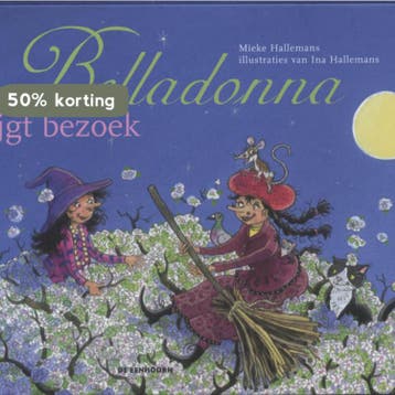 Belladonna krijgt bezoek - Mieke Hallemans 9789058385659, Verzenden, Gelezen, Mieke Hallemans