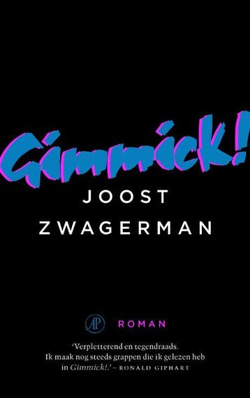Gimmick | Joost Zwagerman | Nieuw, Boeken, Ophalen of Verzenden, Nieuw, Joost Zwagerman