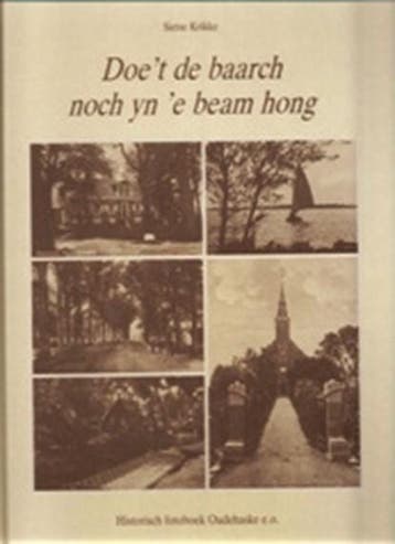 Doe t de baarch noch yn e beam hong | 9789090046792 | Krikke, Boeken, Zo goed als nieuw, Krikke