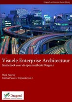 Visuele Enterprise Architectuur / Dragon1 Architecture Books, Verzenden, Zo goed als nieuw, Mark Paauwe
