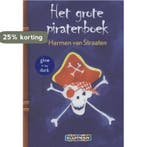 Het grote piratenboek / Klavertje twee-serie 9789020681802, Boeken, Verzenden, Gelezen, Harmen van Straaten