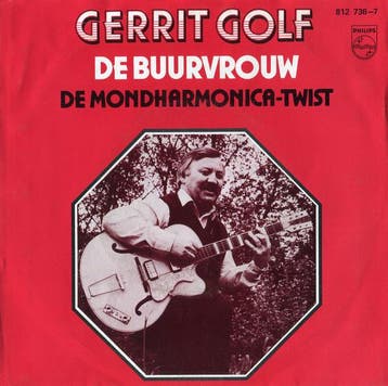 vinyl single 7 inch - Gerrit Golf - De Buurvrouw, Cd's en Dvd's, Verzenden, Zo goed als nieuw, 7 inch, Nederlandstalig