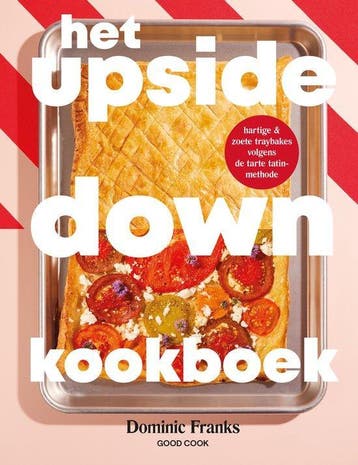 Het Upside Down-kookboek -  Dominic Franks - 9789461433527, Verzenden, Nieuw, Dominic Franks, Overige gebieden