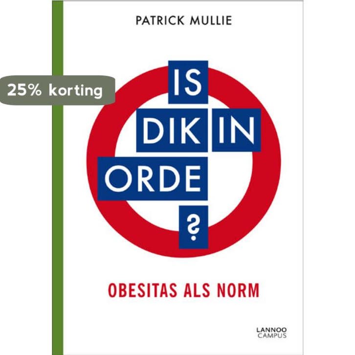Is dik in orde? 9789020998542 Patrick Mullie, Boeken, Wetenschap, Gelezen, Verzenden