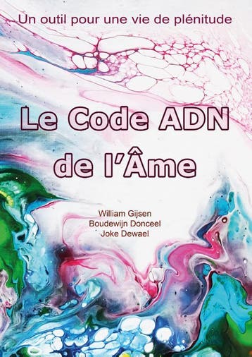 Le Code Adn De L’Âme | Nieuw, Ophalen of Verzenden, Nieuw, William Gijsen; Boudewijn Donceel; Joke Dewael