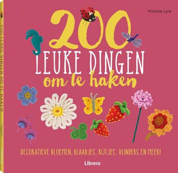 200 leuke dingen om te haken - Victoria Lyle 9789089989109, Verzenden, Zo goed als nieuw, Victoria Lyle