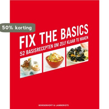 Fix the basics 9789077941188, Boeken, Kookboeken, Verzenden, Gelezen