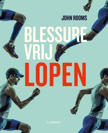 Blessurevrij lopen - John Rooms 9789401455954, Boeken, Hobby en Vrije tijd, Verzenden, Gelezen, John Rooms